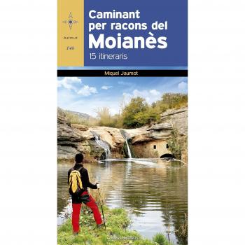 Caminant Per Racons Del Moianès: 15 itineraris: 146