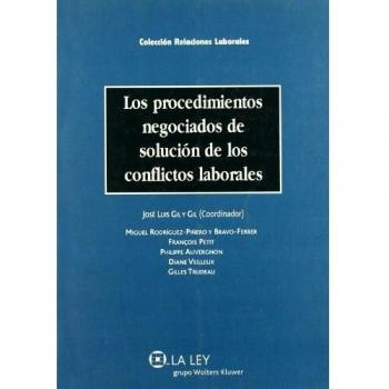 Los procedimientos negociados de solución de los conflictos laborales
