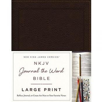 NKJV, Journal the Word Bible, Large Print, Bonded Leather, Brown, Red Letter Edition: Reflect, Journal, or Create Art Next to Your Favorite Verses