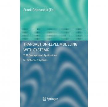 SystemC Transaction-Level Modeling Guide by Springer-Verlag New York