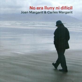 No Era Lluny Ni Difícil