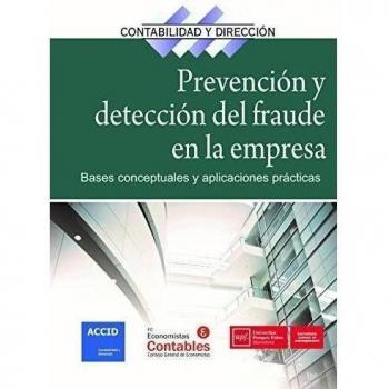 Prevención y detección del fraude en la empresa