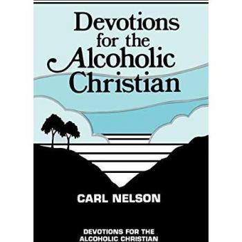 Christian Alcohol Recovery Devotional Guide