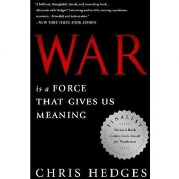 War Is a Force that Gives Us Meaning