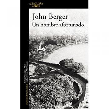 Un hombre afortunado - John Berger