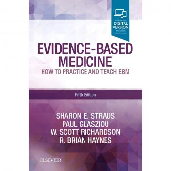 Evidence-Based Medicine Guide: Practical Teaching and Application by Sharon E. Straus