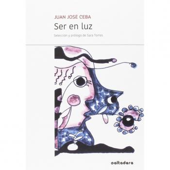 Ser en luz - Juan José Ceba Pleguezuelos