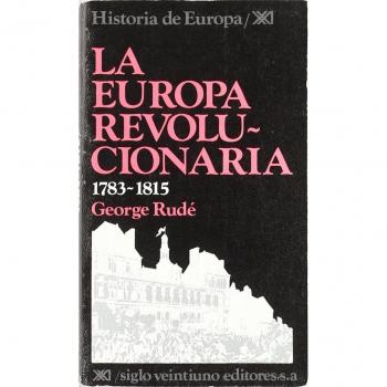 La Europa revolucionaria. 1783-1815