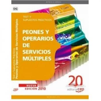 Peones y Operarios de Servicios Múltiples. Test y Supuestos Prácticos