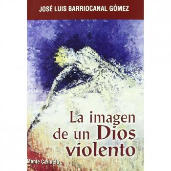 La imagen de un Dios violento