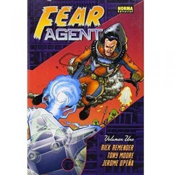 FEAR AGENT VOL.1 - REMENDER, RICK;MOORE, TONY;OPEÑA, JEROME