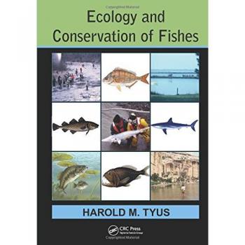 Ecology and Conservation of Fishes: Comprehensive Hardback Guide to Aquatic Biodiversity and Ecosystem Preservation