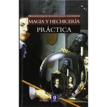 BIBLIOTECA DIVULGACIÓN: MAGIA Y HECHICERÍA PRÁCTICA: 35