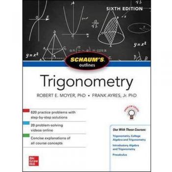 Schaum's Outline of Trigonometry, Sixth Edition