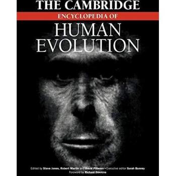The Cambridge Encyclopedia of Human Evolution