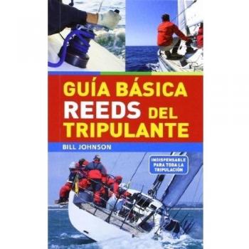 Guía Básica. Reeds Del Tripulante: Indispensable para toda la tripilación