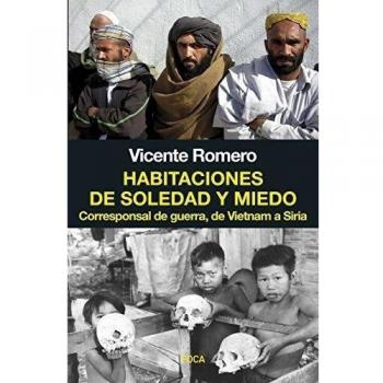 Habitaciones de soledad y miedo. Corresponsal de guerra, de Vietnam a Siria: 143