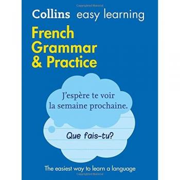 Gramática y Práctica de Francés Fácil: Soporte Confiable para el Aprendizaje - 2ª Edición