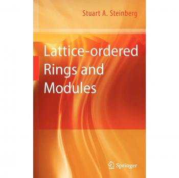 Lattice-ordered Rings and Modules