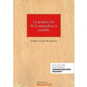 La graduación de la imprudencia punible
