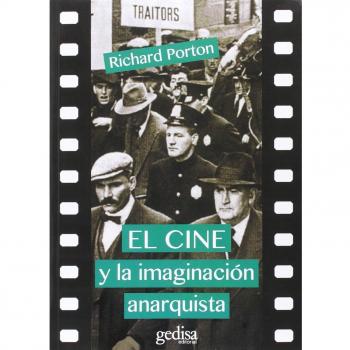 Cine y la imaginación anarquista,El