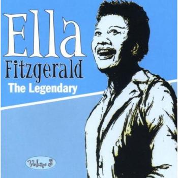 The Legendary Volume 3 - Ella Fitzgerald