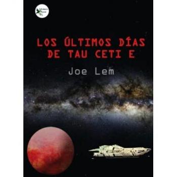 Los últimos días de Tau Ceti-e