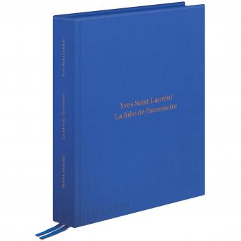Yves Saint Laurent : La folie de l'accessoire
