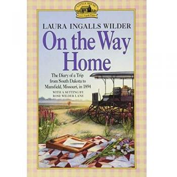 On the Way Home: The Diary of a Trip from South Dakota to Mansfield, Missouri, in 1894