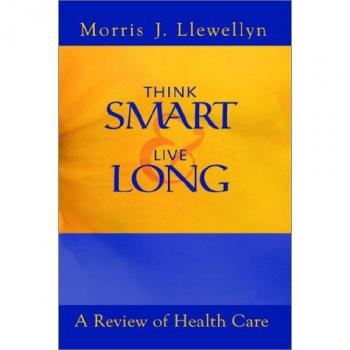 Think Smart y Vive Largo: Reseña de Cuidado de la Salud - Tapa Dura