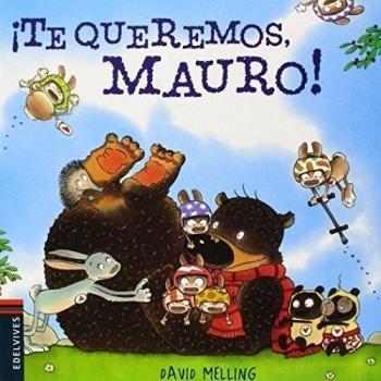 ¡Te queremos, Mauro!: 5 - David Melling