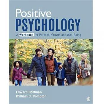Positive Psychology: A Workbook for Personal Growth and Well-Being