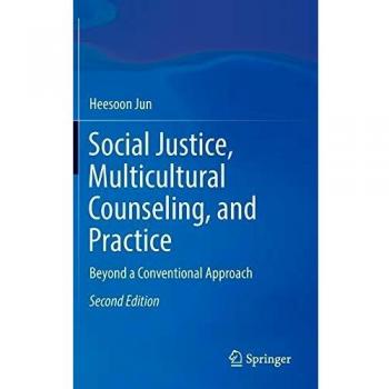 Social Justice and Multicultural Counseling: An Innovative Approach to Practice