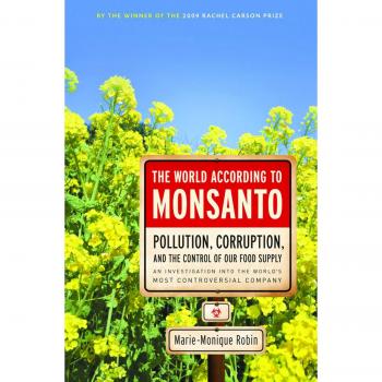 World According to Monsanto, The