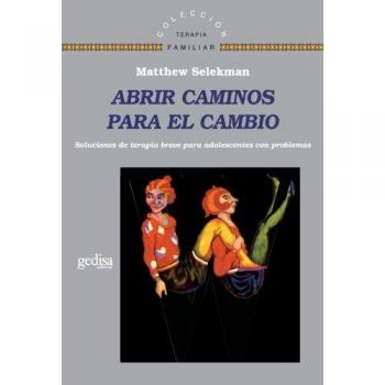 Abrir caminos para el cambio