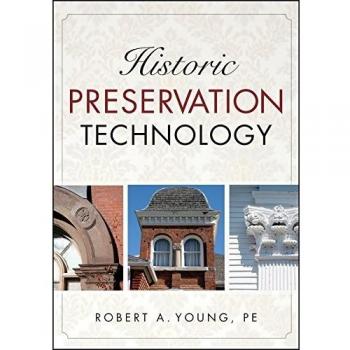 Historic Preservation Technology: A Primer