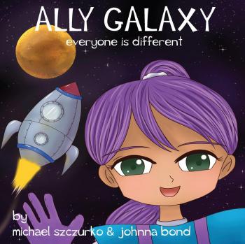 Ally Galaxy: Todos Somos Diferentes - Edición en Rústica