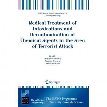 Medical Treatment and Decontamination Guide for Chemical Agent Intoxications in Terrorism Scenarios