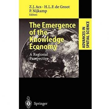 Knowledge Economy Development: A Regional Analysis (Advances in Spatial Science)