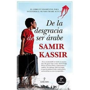 De La Desgracia de Ser Árabe
