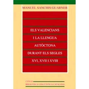Els valencians i la llengua autòctona durant els segles XVI, XVII i XVIII: 27