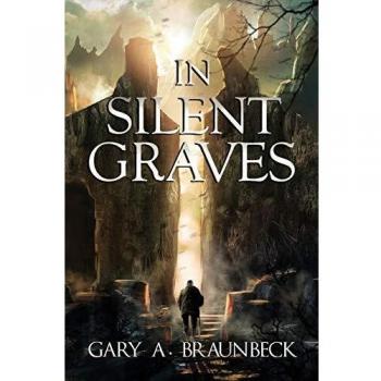 Tumbas Silenciosas - Novela de Suspenso y Misterio de Gary A. Braunbeck