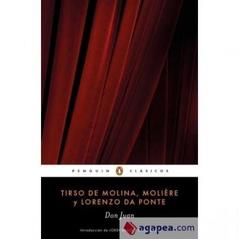 Don Juan - Molière/Lorenzo da Ponte/Tirso de Molina