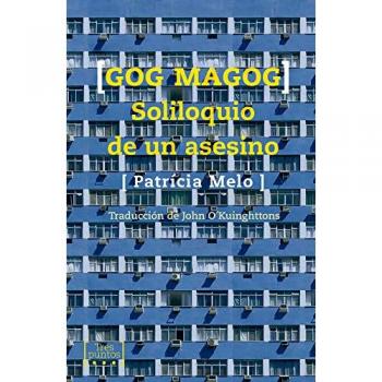 Gog Magog: Soliloquio de un asesino