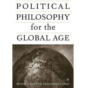 Political Philosophy for the Global Age