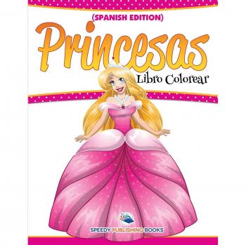 Libro para Colorear Princesas - Edición en Español