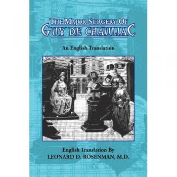 Cirugía Mayor de Guy de Chauliac - Edición en Rústica