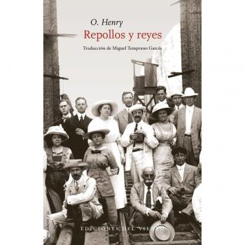 Repollos y reyes - O.HENRY (WILLIAM SIDNEY PORTER)