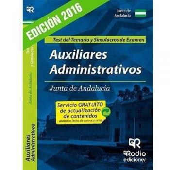 Auxiliares Administrativos de la Junta de Andalucía. Test del Temario y Simulacros de Examen