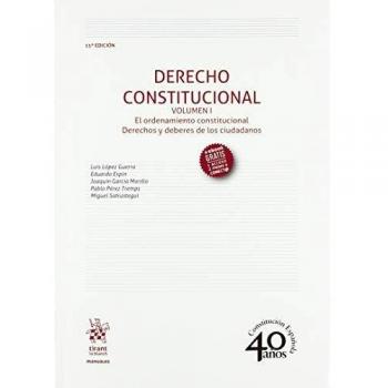 Derecho Constitucional Volumen I 11ª Edición 2018